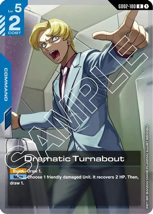 Image of Dramatic Turnabout (GD02-100) - Dual Impact Holofoil