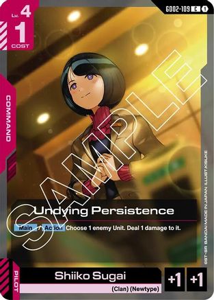 Image of Undying Persistence (GD02-109) - Dual Impact