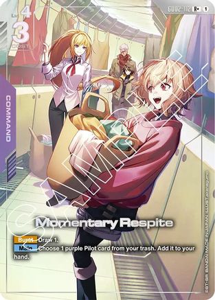 Image of Momentary Respite (R+) (GD02-112) - Dual Impact Holofoil