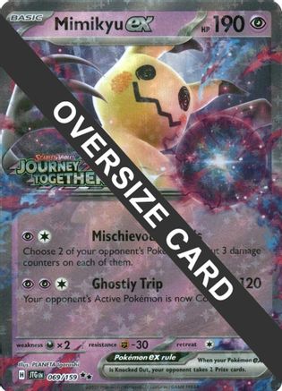 Image of Mimikyu ex (069/159) (Journey Together Stamped) (Jumbo Card) [Miscellaneous Cards]