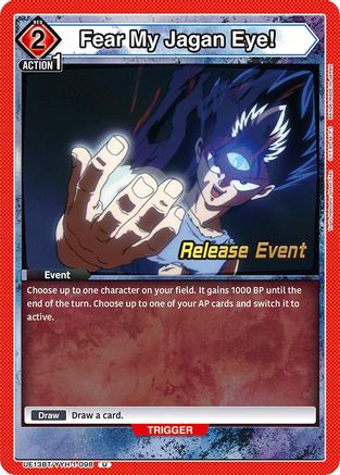 Image of Fear My Jagan Eye! (UE13BT/YYH-1-098) - UE13BT Yu Yu Hakusho Ghost Files Release Event Cards