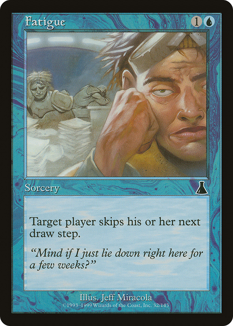 Image of Fatigue [Urza's Destiny]