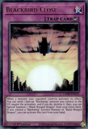 Image of Blackbird Close [L5DD-ENC25] Ultra Rare