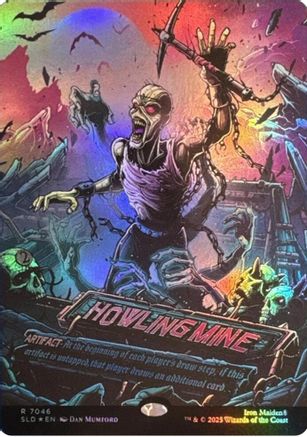 Image of Howling Mine (7046) (Rainbow Foil) (SLD-7046) - Secret Lair Drop Series Foil
