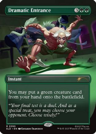 Image of Dramatic Entrance (SLD-2290) - Secret Lair Drop Series