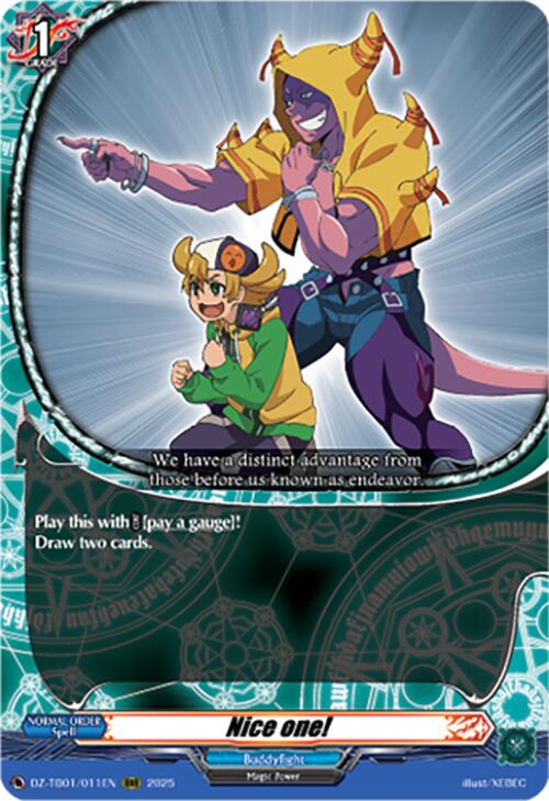 Image of Nice one! (DZ-TB01/011EN) (DZ-TB01/011EN) [Future Card Buddyfight]