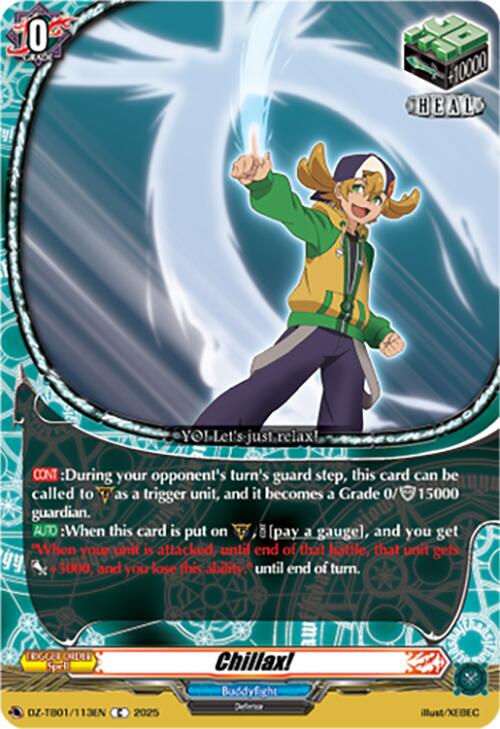 Image of Chillax! (DZ-TB01/113EN) (DZ-TB01/113EN) [Future Card Buddyfight]