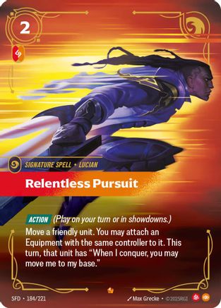 Image of Relentless Pursuit (184/221) - Spiritforged Foil