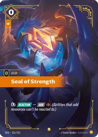 Image of Seal of Strength (Overnumbered) (231/221) - Spiritforged Foil