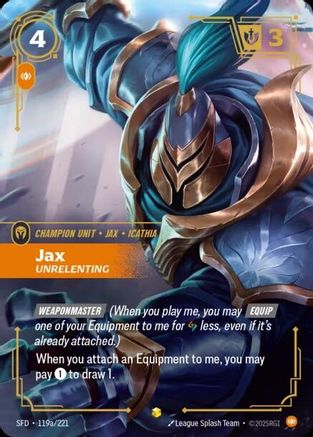 Image of Jax - Unrelenting (Alternate Art) (119a/221) - Spiritforged Foil