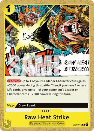 Image of Raw Heat Strike (ST29-015) - Starter Deck 29: Egghead