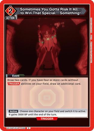 Image of Sometimes You Gotta Risk It All... to Win That Special... Something! (UE15BT/EVA-1-099) - UE15BT Evangelion New Theatrical Edition