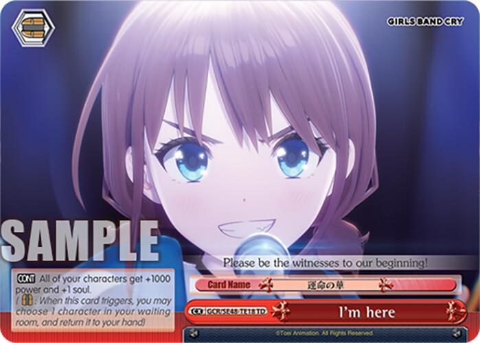 Image of I'm here (GCR/SE48-TE18 TD) [Girls Band Cry Premium Booster]