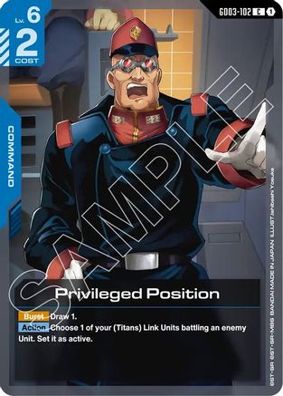 Image of Privileged Position (GD03-102) - Steel Requiem