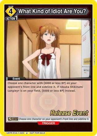 Image of What Kind of Idiot Are You? (UEPR/EVA-1-020) - UE15BT Evangelion New Theatrical Edition Release Event Cards
