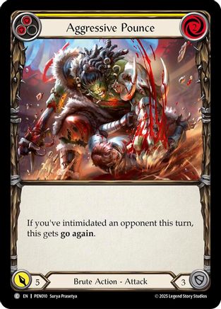 Image of Aggressive Pounce (Yellow) (Regular) [PEN010] (Compendium of Rathe)