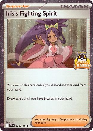 Image of Iris's Fighting Spirit (Ultra Ball League) 149  - Holofoil League & Championship Cards - Uncommon