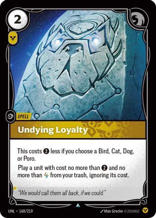 Image of Undying Loyalty (168/219) - Unleashed Foil