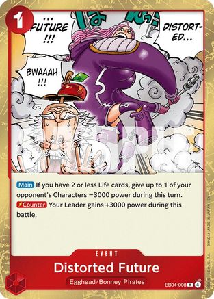 Image of Distorted Future (EB04-008) - Adventure on Kami's Island Foil