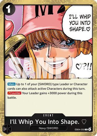 Image of I'll Whip You Into Shape. (EB04-050) - Adventure on Kami's Island Foil