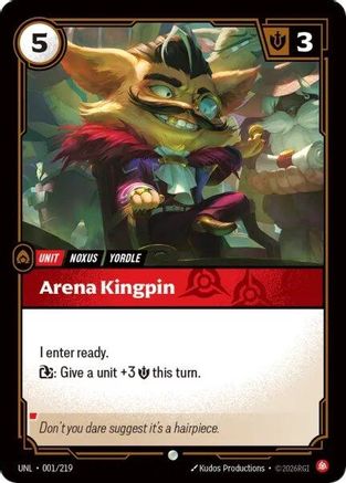 Image of Arena Kingpin (001/219) - Unleashed Foil
