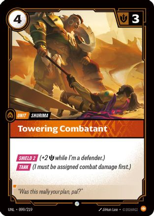 Image of Towering Combatant (099/219) - Unleashed Foil