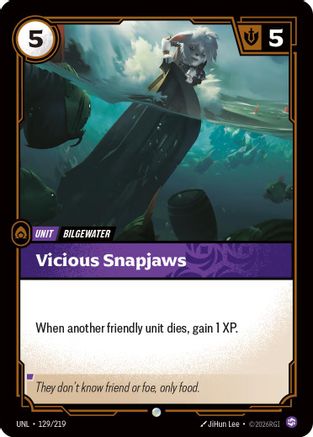 Image of Vicious Snapjaws (129/219) - Unleashed