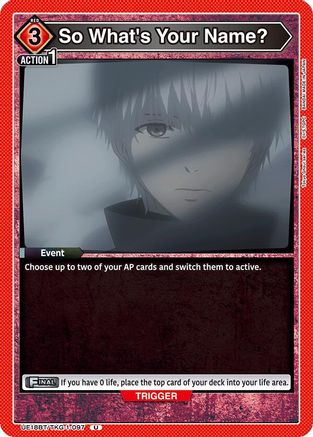 Image of So What's Your Name? (UE18BT/TKG-1-097) - UE18BT Tokyo Ghoul