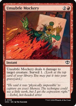 Image of Unsubtle Mockery (SOS-136) - Secrets of Strixhaven