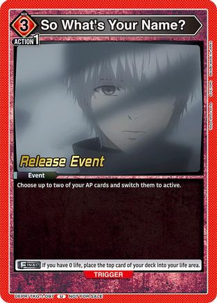Image of So What's Your Name? (UEPR/TKG-1-097) - UE18BT Tokyo Ghoul Release Event