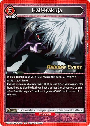 Image of Half-Kakuja (UEPR/TKG-1-099) - UE18BT Tokyo Ghoul Release Event