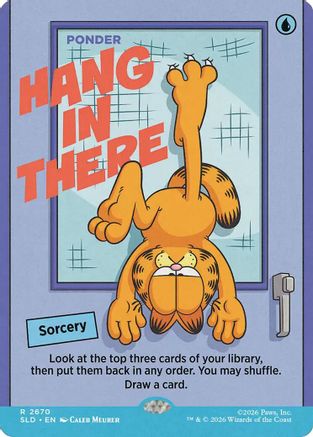 Image of Hang In There - Ponder (SLD-2670) - Secret Lair Drop Series