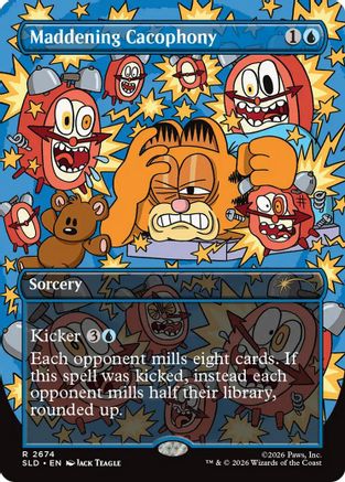 Image of Maddening Cacophony (2674) (SLD-2674) - Secret Lair Drop Series Foil