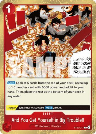 Image of And You Get Yourself in Big Trouble!! (ST30-017) - Starter Deck EX: Luffy & Ace