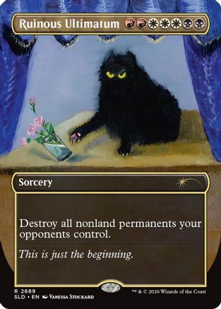 Image of Ruinous Ultimatum (SLD-2689) - Secret Lair Drop Series Foil