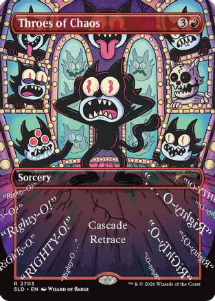Image of Throes of Chaos (SLD-2703) - Secret Lair Drop Series