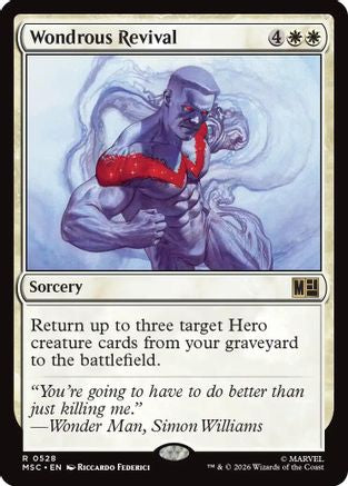 Image of Wondrous Revival (MSC-528) - Commander: Marvel Super Heroes Foil
