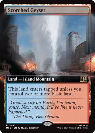 Image of Scorched Geyser (Extended Art) (MSC-492) - Commander: Marvel Super Heroes Foil
