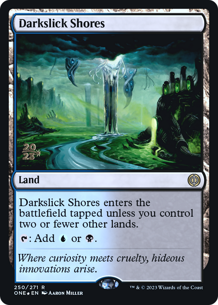 Image of Darkslick Shores [Phyrexia: All Will Be One Prerelease Promos]