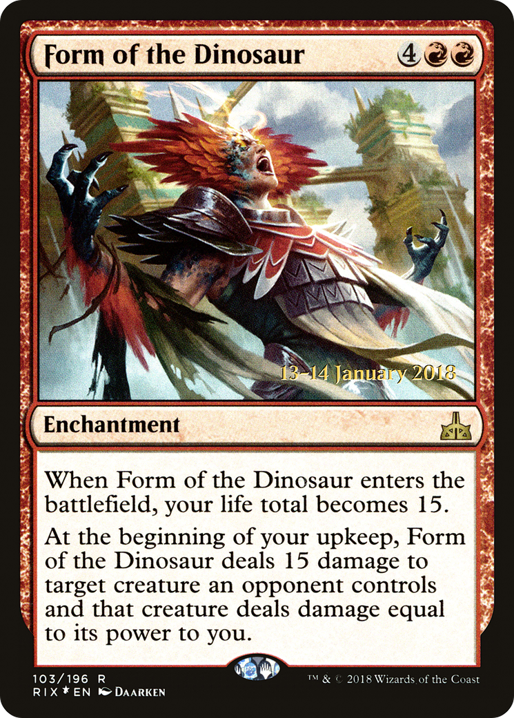 Image of Form of the Dinosaur [Rivals of Ixalan Prerelease Promos]