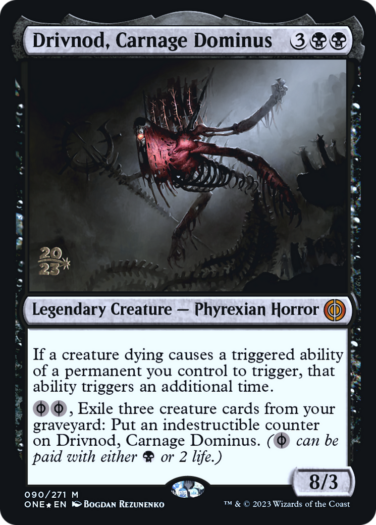 Image of Drivnod, Carnage Dominus [Phyrexia: All Will Be One Prerelease Promos]