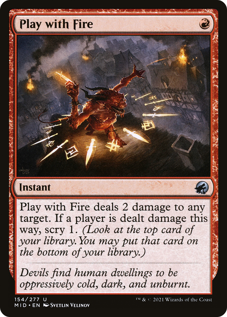 Image of Play with Fire [Innistrad: Midnight Hunt]