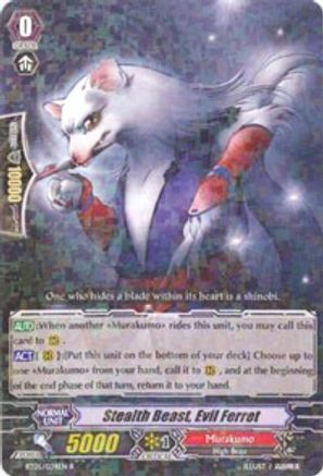 Stealth Beast, Evil Ferret (AWAKENING OF TWIN BLADES)