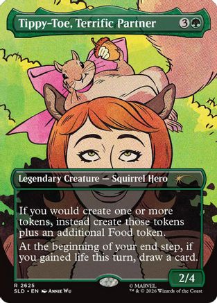 Image of Tippy-Toe, Terrific Partner (SLD-2625) - Secret Lair Drop Series