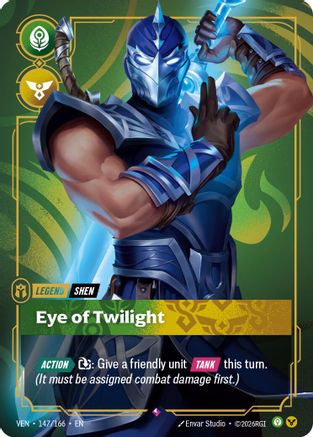 Image of Shen - Eye of Twilight (147/166) - Vendetta Foil