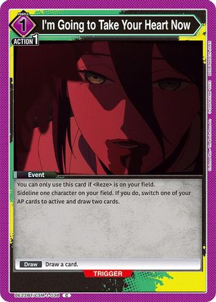 Image of I'm Going to Take Your Heart Now (UE22BT/CSM-1-038) - UE22BT CHAINSAW MAN