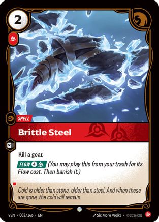 Image of Brittle Steel (003/166) - Vendetta