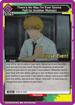 Image of There's No Way I'm Ever Gonna Fall for Another Woman! (UE22BT/CSM-1-035) - UE22BT CHAINSAW MAN Release Event