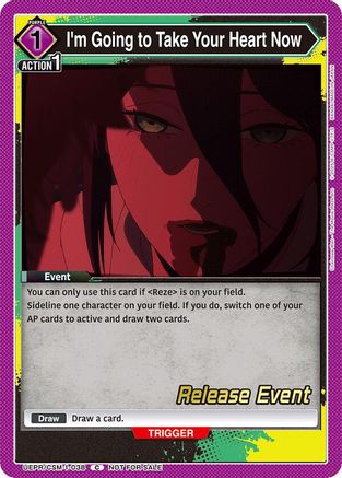 Image of I'm Going to Take Your Heart Now (UE22BT/CSM-1-038) - UE22BT CHAINSAW MAN Release Event