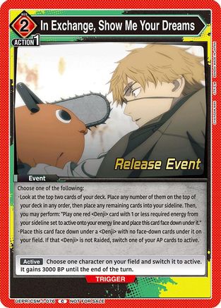Image of In Exchange, Show Me Your Dreams (UE22BT/CSM-1-076) - UE22BT CHAINSAW MAN Release Event